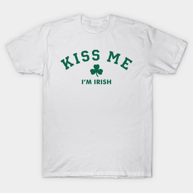 Kiss Me I'm Irish T-Shirt by jhonybrothers_cloth.ltd